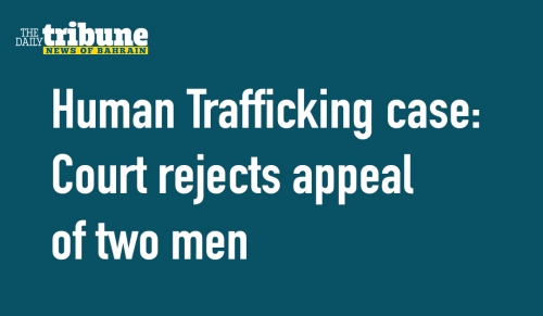 Human Trafficking case: Court rejects appeal of two men