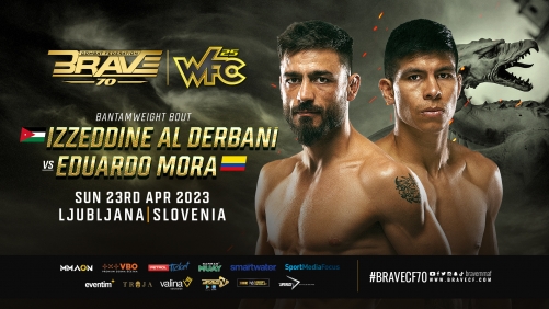 BRAVE CF 70: Bantamweights Al-Derbani and Mora ready to throw down in Slovenia BRAVE CF 70: Bantamweights Al-Derbani and Mora ready to throw down in Slovenia