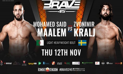 Mohamed Said Maleem vs Zvonimir Kralj added to BRAVE CF 45 in Bahrain Mohamed Said Maleem vs Zvonimir Kralj added to BRAVE CF 45 in Bahrain