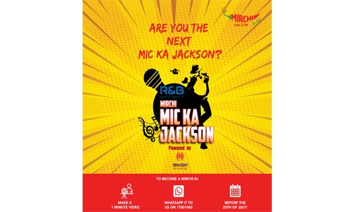 Mirchi launches its first talent hunt in Bahrain – Mirchi Mic Ka Jackson Mirchi launches its first talent hunt in Bahrain – Mirchi Mic Ka Jackson